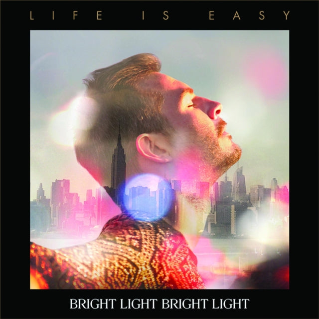 BRIGHT LIGHT BRIGHT LIGHT | LIFE IS EASY | VINYL RECORD (LP)