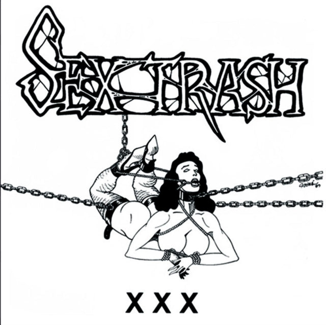 SEXTRASH | XXX | 7IN VINYL