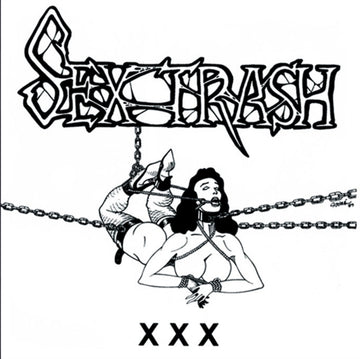 SEXTRASH | XXX | 7IN VINYL