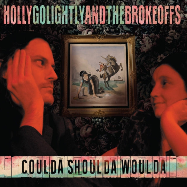 GOLIGHTLY, HOLLY & THE BROKEOFFS | COULDA SHOULDA WOULDA | VINYL RECORD (LP)