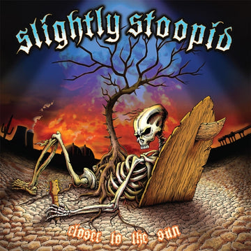 SLIGHTLY STOOPID | CLOSER TO THE SUN | VINYL RECORD (LP)