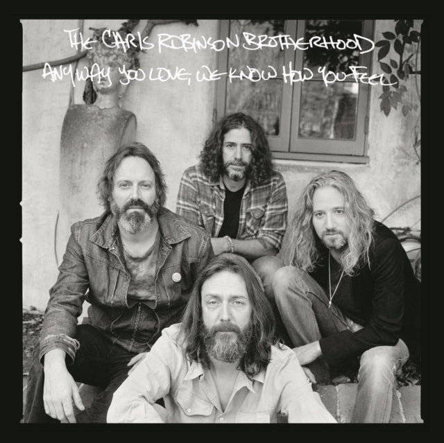 ROBINSON, CHRIS BROTHERHOOD | ANYWAY YOU LOVE WE KNOW HOW YOU FEEL | VINYL RECORD (LP)