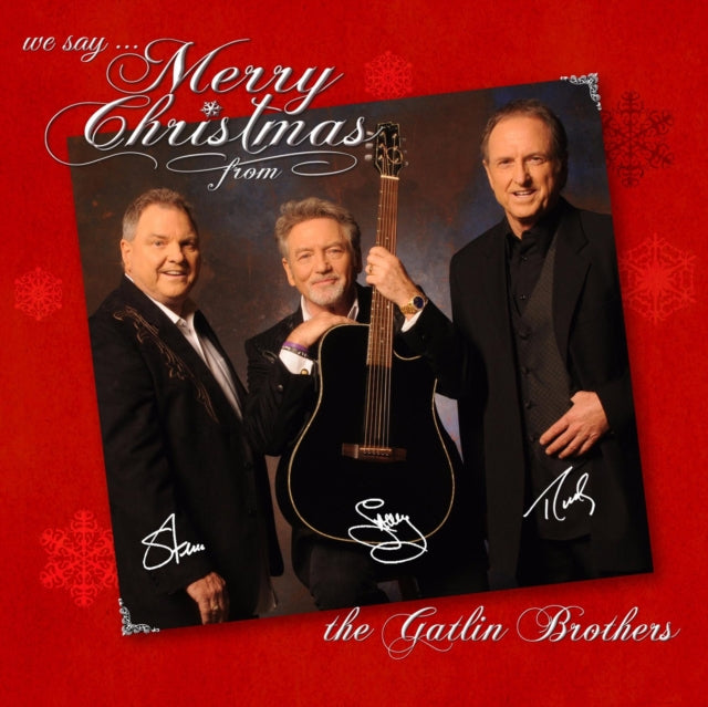 GATLIN BROTHERS | WE SAY MERRY CHRISTMAS | CD