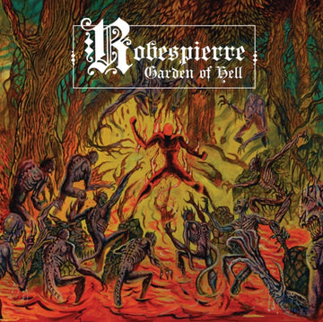 ROBESPIERRE | GARDEN OF HELL | VINYL RECORD (LP)
