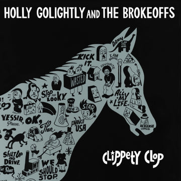 GOLIGHTLY, HOLLY & THE BROKEOFFS | CLIPPETY CLOP | VINYL RECORD (LP)