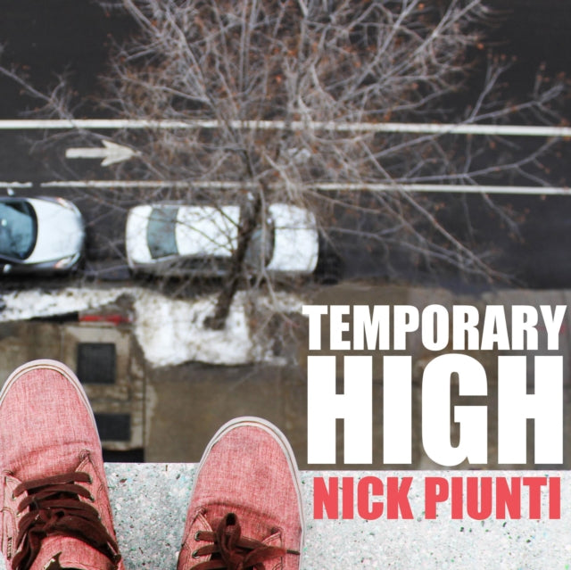 PIUNTI, NICK | TEMPORARY HIGH | VINYL RECORD (LP)