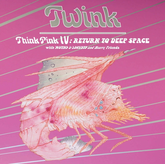 TWINK | THINK PINK IV: RETURN TO DEEP SPACE | VINYL RECORD (LP)