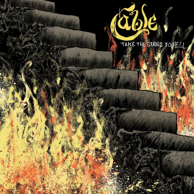 CABLE | TAKE THE STAIRS TO HELL | VINYL RECORD (LP)