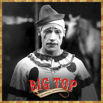 FRACASSO, MICHAEL | BIG TOP | VINYL RECORD (LP)