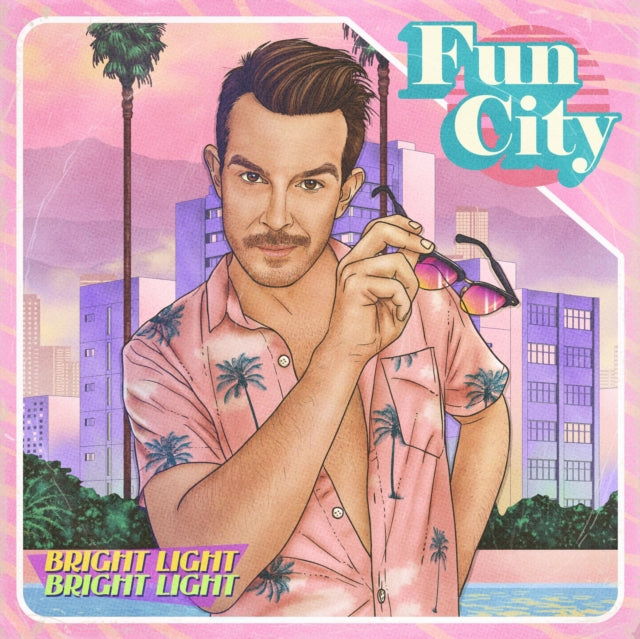 BRIGHT LIGHT BRIGHT LIGHT | FUN CITY | VINYL RECORD (LP)