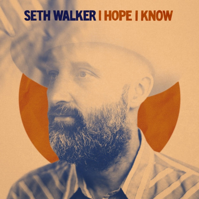 WALKER, SETH | I HOPE I KNOW | VINYL RECORD (LP)