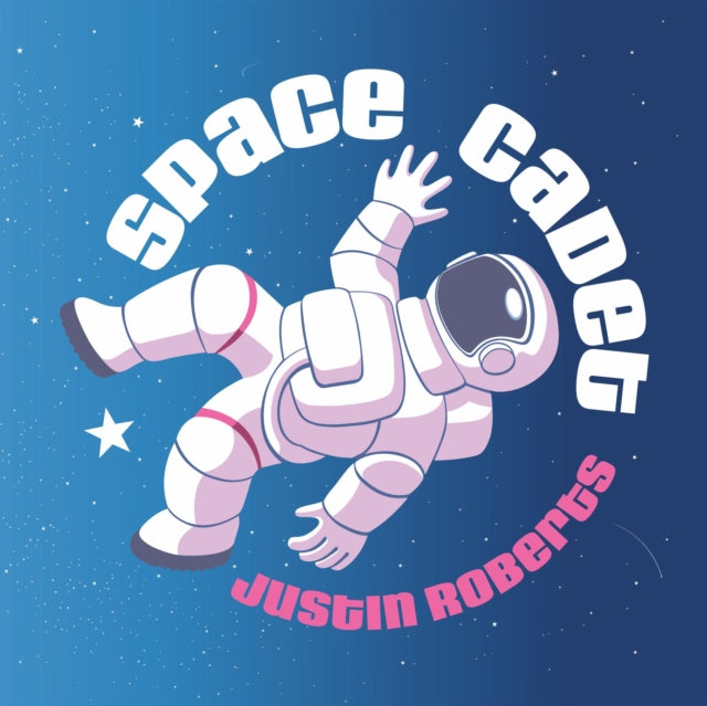 ROBERTS, JUSTIN | SPACE CADET | CD