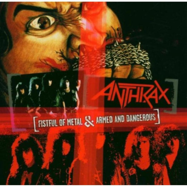 ANTHRAX | FISTFUL OF METAL / ARMED & DANGEROUS | CD