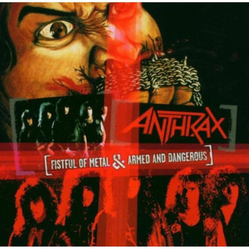 ANTHRAX | FISTFUL OF METAL / ARMED & DANGEROUS | CD