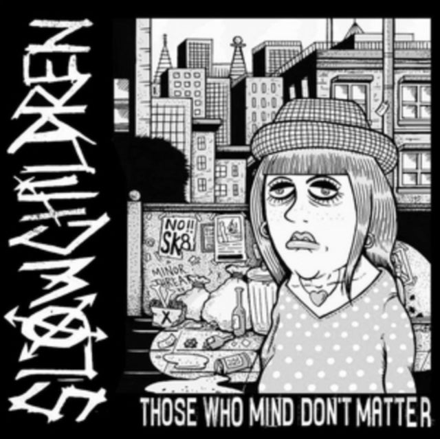 SLOW CHILDREN | THOSE WHO MIND DON'T MATTER | VINYL RECORD (LP)
