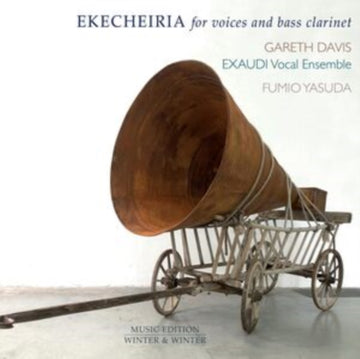 DAVIS, GARETH; EXAUDI VOCAL ENSEMBLE | YASUDA: EKECHEIRIA FOR VOICES & BASS CLARINET | CD