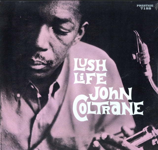 COLTRANE, JOHN | LUSH LIFE | VINYL RECORD (LP)