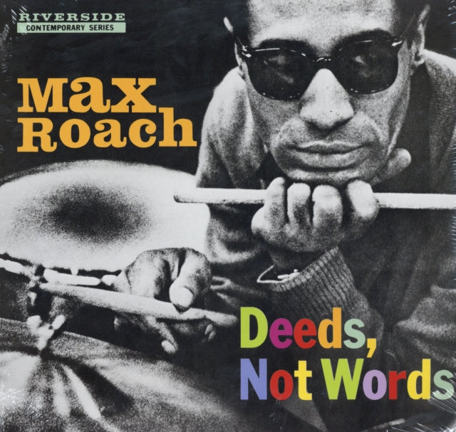 ROACH, MAX | DEEDS NOT WORDS | VINYL RECORD (LP)