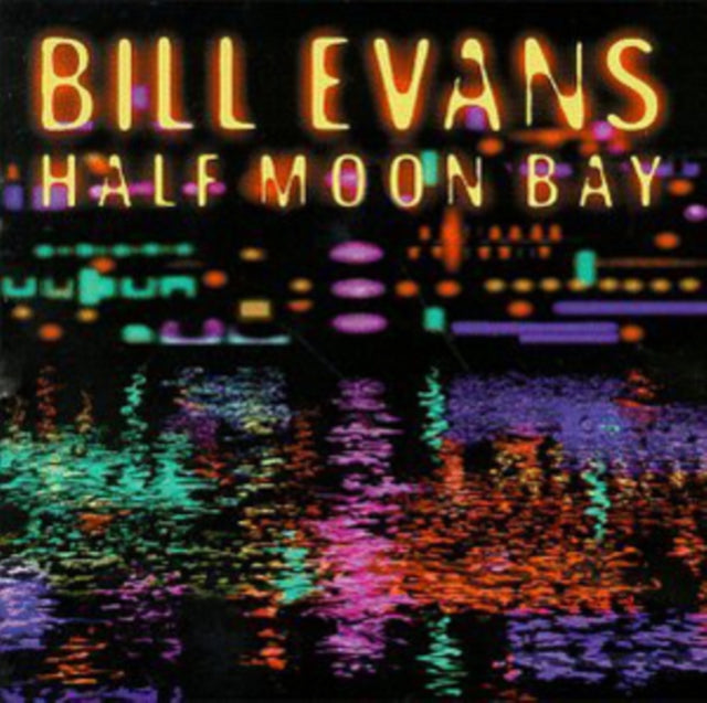 EVANS, BILL | AT HALF MOON BAY | CD