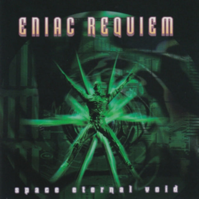 ENIAC REQUIEM | SPACE ETERNAL VOID | CD