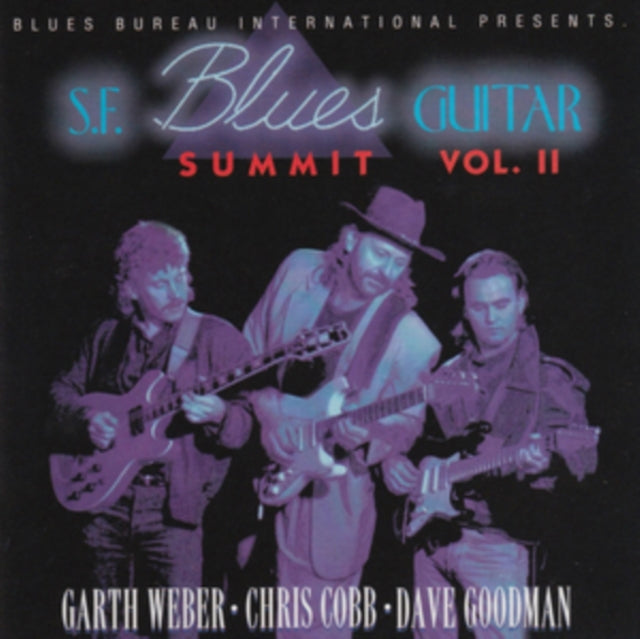 WEBER, GARTH/CHRIS COBB/DAVE GOODMAN | SF BLUES GUITAR SUMMIT VOL. II | CD