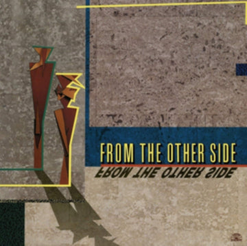 FROM THE OTHER SIDE | VINYL RECORD (LP)