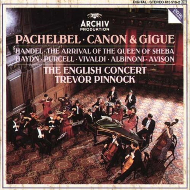 PINNOCK / ENGLISH CONCERT | PACHELBEL: CANON & GIGUE / HANDEL: ARRIVAL OF QUEEN | CD