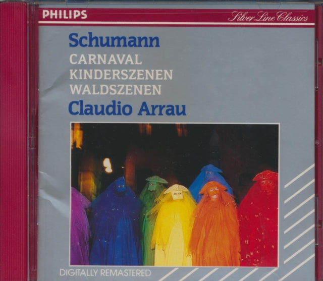 ARRAU, CLAUDIO | SCHUMANN: CARNAVAL / KINDERSZENEN / WALDSZENEN | CD