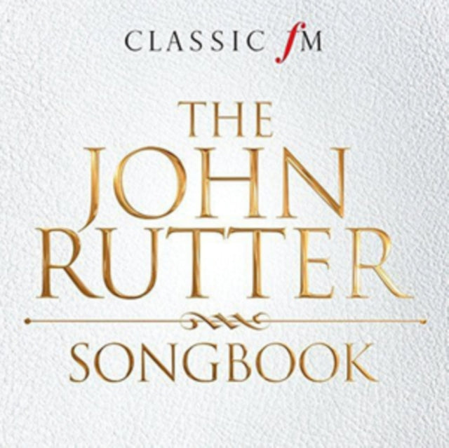 JOHN RUTTER | JOHN RUTTER SONGBOOK | CD