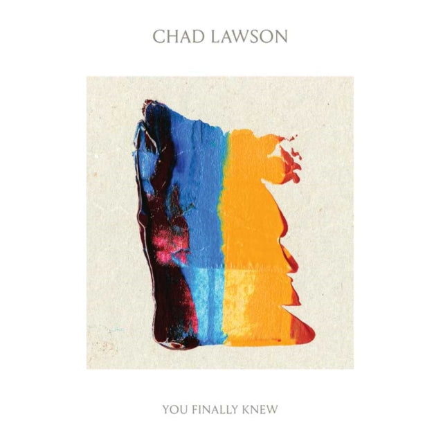 LAWSON, CHAD | YOU FINALLY KNEW | VINYL RECORD (LP)