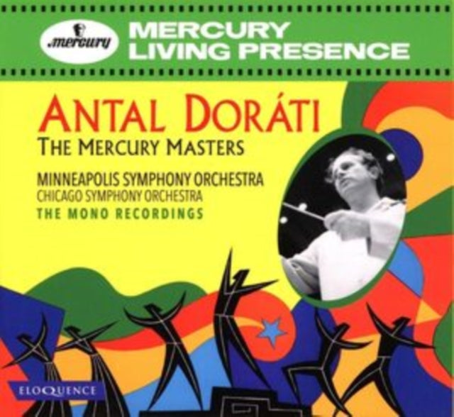 DORATI, ANTAL & MINNEAPOLIS SYMPHONY ORCHESTRA | ANTAL DORATI: THE MERCURY MASTERS â€“ THE MONO RECORDINGS | CD