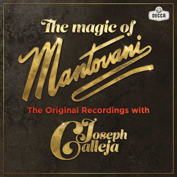 CALLEJA, JOSEPH | MAGIC OF MANTOVANI | VINYL RECORD (LP)