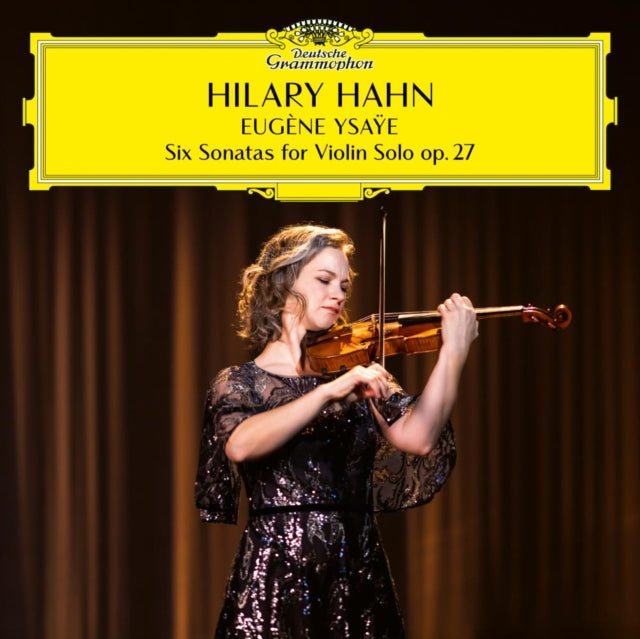 HAHN, HILARY | EUGENE YSAYE: SIX SONATAS FOR VIOLIN SOLO, OP. 27 (2LP) | VINYL RECORD (LP)