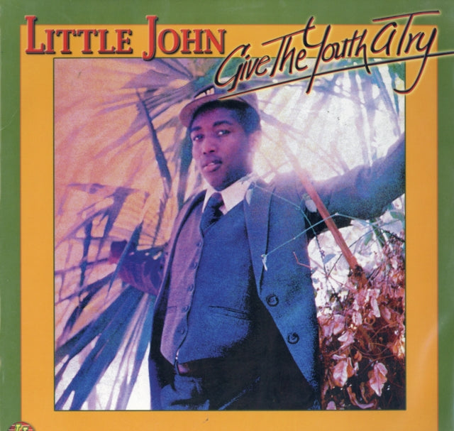 LITTLE JOHN | GIVE THE YOUTH A TRY | VINYL RECORD (LP)