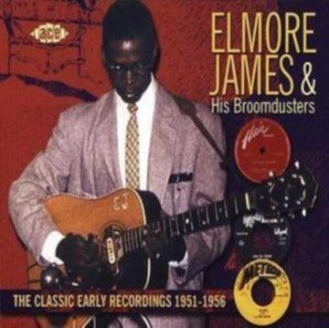 JAMES, ELMORE | CLASSIC EARLY RECORDINGS 1951 - 1956 | CD