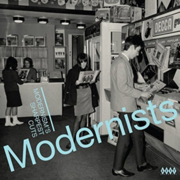 VARIOUS ARTISTS | MODERNISTS: MODERNISM'S SHARPEST CUTS | VINYL RECORD (LP)