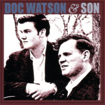 WATSON, DOC / WATSON, MERLE | DOC WATSON & SON | CD