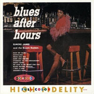 JAMES, ELMORE | BLUES AFTER HOURS | CD