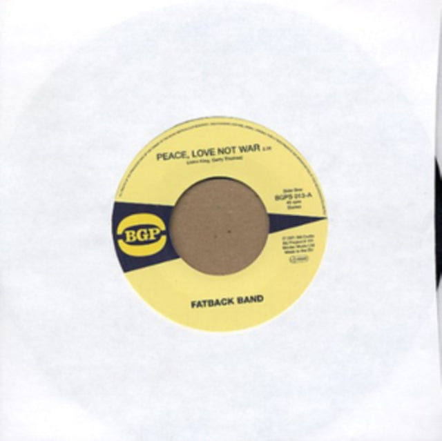 KING, JOHNNY & THE FATBACK BAND | PEACE LOVE AND NOT WAR / PUT IT IN | 7IN VINYL