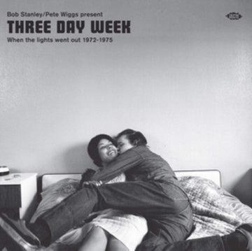VARIOUS ARTISTS | BOB STANLEY & PETE WIGGS PRESENT THREE DAY WEEK: WHEN THE LIGHTS WENT OUT 1972-1975 | VINYL RECORD (LP)