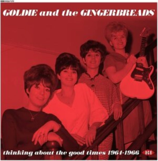 GOLDIE & THE GINGERBREADS | THINKING ABOUT THE GOOD TIMES - COMPLETE RECORDINGS 1964-1966 | VINYL RECORD (LP)