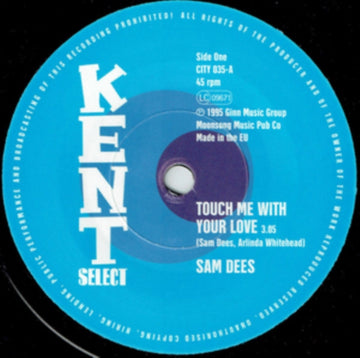 DEES, SAM | TOUCH ME WITH YOUR LOVE / RUN TO ME | 7IN VINYL