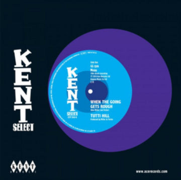 HILL, TUTTI / SAUNDERS, GARRETT | WHEN THE GOIN GETS ROUGH / I KEEP COMIN BACK FOR MORE | 7IN VINYL