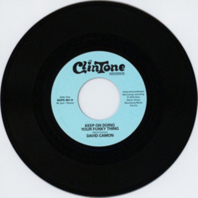 CAMON, DAVID; JOHNNY JACOBS | KEEP ON DOING YOUR FUNKY THING - AIN'T IT FUNKY (DOING YOUR OWN THING) | 7IN VINYL