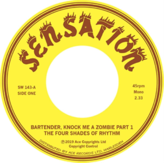 FOUR SHADES OF RHYTHM | BARTENDER, KNOCK ME A ZOMBIE PART 1 / BARTENDER, KNOCK ME A ZOMBIE PART 2 | 7IN VINYL