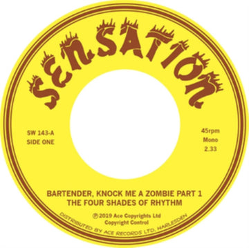FOUR SHADES OF RHYTHM | BARTENDER, KNOCK ME A ZOMBIE PART 1 / BARTENDER, KNOCK ME A ZOMBIE PART 2 | 7IN VINYL