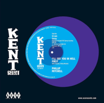 MITCHELL, PHILLIP; RAY GODFREY | I'LL SEE YOU IN HELL FIRST / I AIN'T GIVIN' UP | 7IN VINYL