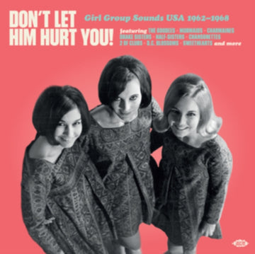 DON'T LET HIM HURT YOU! GIRL GROUP SOUNDS USA 1962-1968 | VINYL RECORD (LP)
