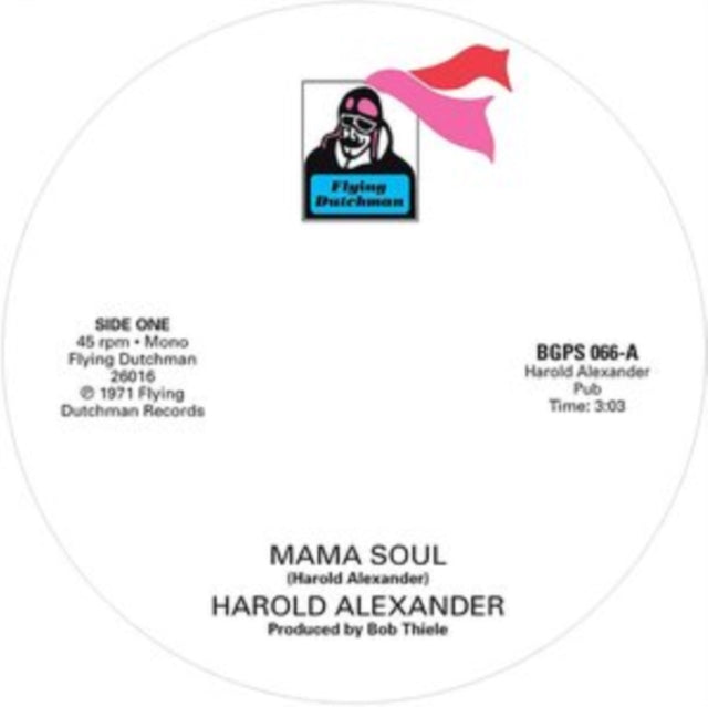 ALEXANDER, HAROLD; PRETTY PURDIE | MAMA SOUL / HEAVY SOUL SLINGER | 7IN VINYL