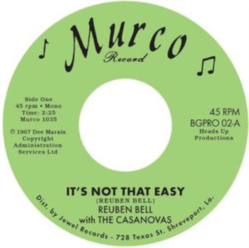 REUBEN, BELL WITH THE CASANOVAS | IT'S NOT THAT EASY / HUMMIN' A SAD SONG | 7IN VINYL